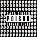 cover: Sara Zinger - Poison Remix