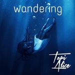 cover: Tori Alice - Wandering