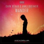 cover: Dark Rehab & Anklebreaker - Wander