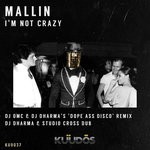 cover: Mallin - I'm Not Crazy (Remixes)