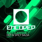 cover: Matt Clarkson - Hot & Spicy Salsa