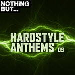 cover: Various - Nothing But... Hardstyle Anthems Vol 09