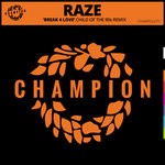 cover: Raze - Break 4 Love