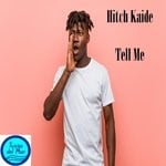 cover: Hitch Kaide - Tell Me