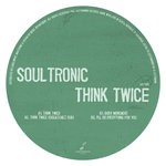 cover: Soultronic - Think Twice