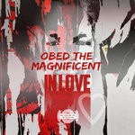 cover: Obed The Magnificent - In Love