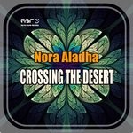 cover: Nora Aladha - Crossing The Desert