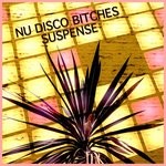 cover: Nu Disco Bitches - Suspense