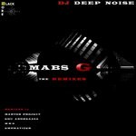 cover: Dj Deep Noise - Mabs G - The Remixes