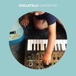 cover: Singletrax - Samoht EP