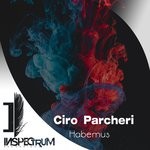 cover: Ciro Parcheri - Habemus