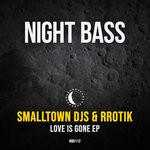 cover: Rrotik|Smalltown Djs - Love Is Gone