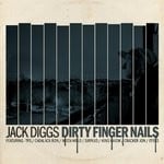 cover: Jack Diggs - Dirty Finger Nails