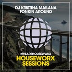 cover: Dj Kristina Mailana - Fonkin Around (Club Mix)