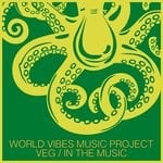 cover: World Vibes Music Project & Veg - In The Music