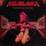 cover: Kasablanca - Hold Me Close