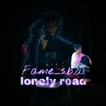 cover: Fame Sba - Lonely Road