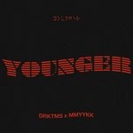 cover: Drktms & Mmyykk - Younger