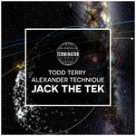 cover: Alexander Technique|Todd Terry - Jack The Tek