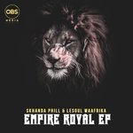 cover: Lesoul Waafrica|Skhanda Phill - Empire Royal EP