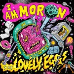 cover: The Lovely Eggs - I Am Moron