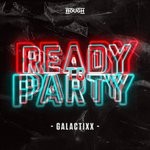 cover: Galactixx - Ready To Party