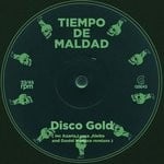 cover: Tiempo De Maldad - Disco Gold