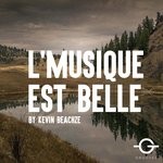 cover: Kevin Beachze - L'Musique Est Belle