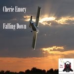 cover: Cherie Emory - Falling Down