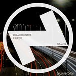 cover: Luca Debonaire - Cruddy (Club Mix)