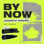 cover: Jay Pryor - By Now (Acoustic Version)