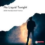 cover: Dj Mula|Various - No Liquid Tonight - 2020 Handpicked Trance