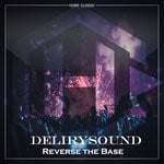 cover: Delirysound - Reverse The Bass