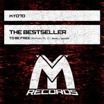 cover: The Bestseller - To Be Free: Remixes Part 1