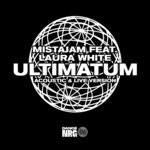 cover: Laura White|Mistajam - Ultimatum