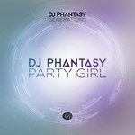 cover: Dj Phantasy - Party Girl