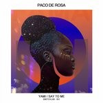 cover: Paco De Rosa - Say To Me