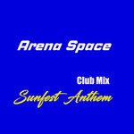 cover: Arena Space - Sunfest Anthem