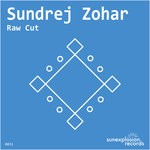 cover: Sundrej Zohar - Raw Cut