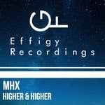 cover: Mhx - Higher & Higher