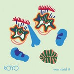 cover: Koyo - You Said It