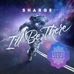 cover: Sharge - I'll Be There