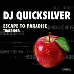 cover: Dj Quicksilver - Escape To Paradise