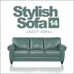 cover: Various - Stylish Sofa Vol 14: Jazzy Chill