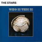 cover: The Stairs - Who Is This Is