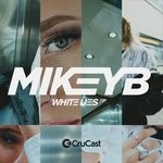 cover: Mikey B - White Lies EP
