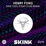 cover: Henry Fong - Rave Tool