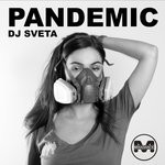 cover: Dj Sveta - Pandemic