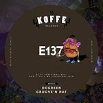 cover: Dogreen|Groove N' Hat - E137