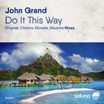 cover: John Grand - Do It This Way